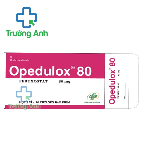 Opedulox 80mg - Điều trị bệnh gout hiệu quả của Dược phẩm OPV