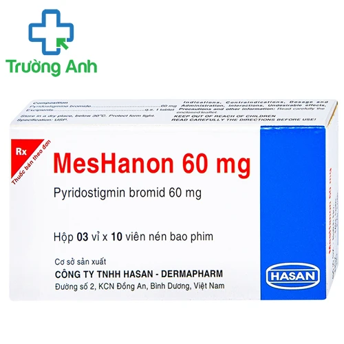 Meshanon 60mg - Thuốc điều trị nhược cơ hiệu quả của Hasan