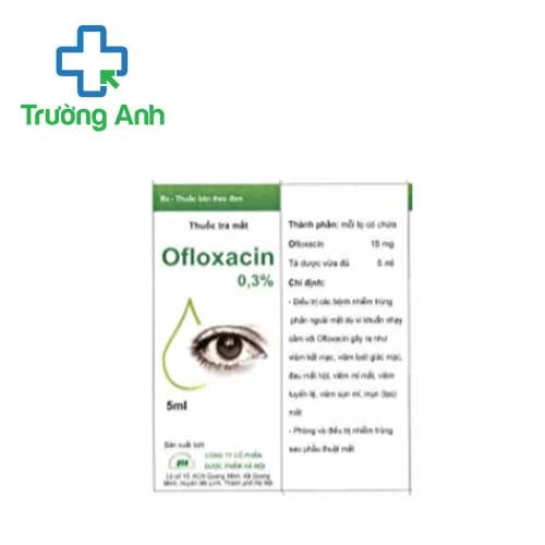 Ofloxacin 0,3% - Thuốc điều trị nhiễm trùng phần ngoài mắt