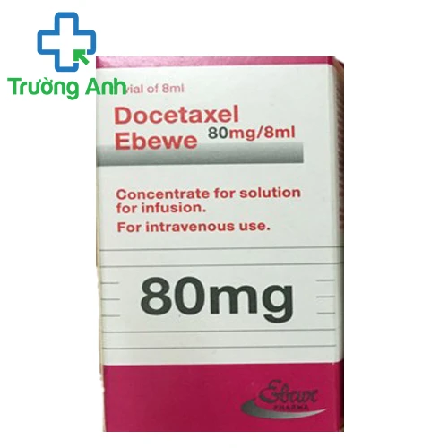 Docetaxel "Ebewe" 80mg/8ml - Thuốc điều trị ung thư của Ebewe