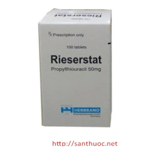 Rieserstat (PTU) - Thuốc điều trị tăng nặng tuyến giáp hiệu quả