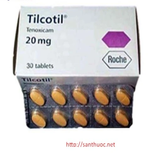 Tilcotil 20mg - Thuốc điều trị đau nhức xương khớp hiệu quả của Thụy Sỹ