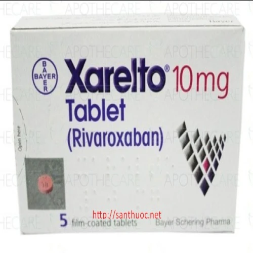  Xarelto tab 10mg - Thuốc giúp phòng tắc huyết khối tĩnh mạch hiệu quả