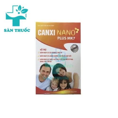 Canxi Nano Plus MK7 France Group - Giúp bổ sung Calci và Vitamin
