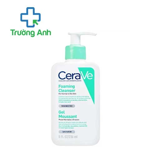 CeraVe Foaming Cleanser - Sữa rửa mặt làm sạch da hiệu quả