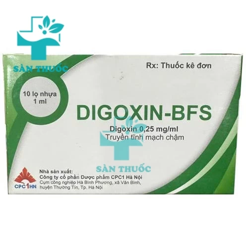 Digoxin-BFS - Thuốc điều trị bệnh suy tim hiệu quả của CPC1HN