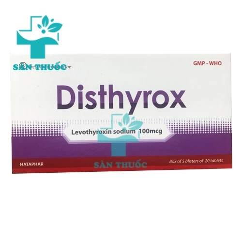 Disthyrox - Thuốc điều trị suy giáp và bướu giáp của Hataphar