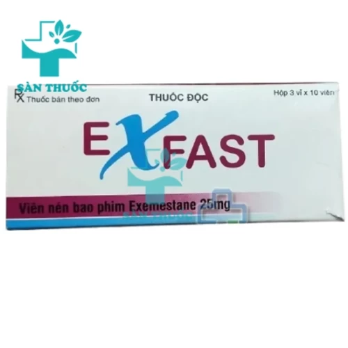 Exfast 25mg - Thuốc điều trị ung thư vú của Tây Ban Nha