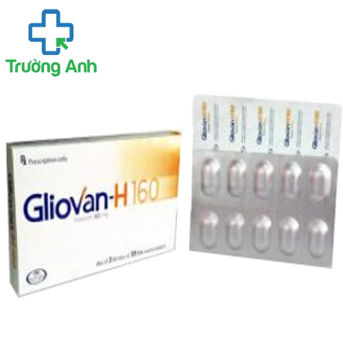 Gliovan-H 160 - Thuốc điều trị tăng huyết áp, suy tim của Glomed 