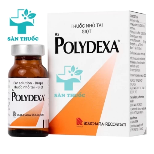 Polydexa - Thuốc kháng khuẩn hiệu quả của Pháp