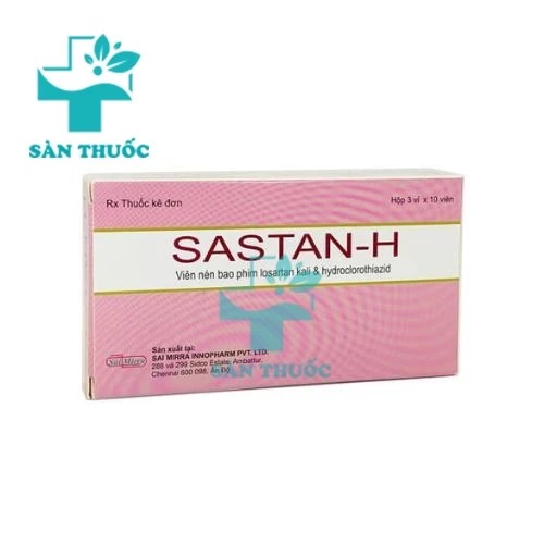 Sastan-H - Thuốc điều trị cao huyết áp hiệu quả