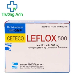 CETECO LEFLOX 500 - Thuốc điều trị nhiễm khuẩn của Dược phẩm TW3