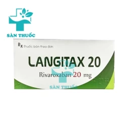 Langitax 20 - Thuốc phòng ngừa huyết khối tĩnh mạch của Phong Phú