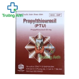 Propylthiouracil 50 ( PTU) - Thuốc điều trị bệnh basedow hiệu quả
