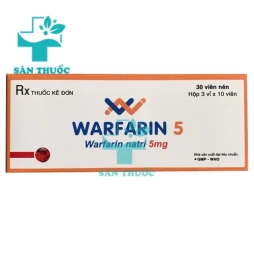 Warfarin 5mg SPM - Phòng huyết khối cho người bệnh phải bất động kéo dài